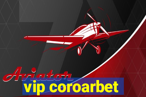 vip coroarbet